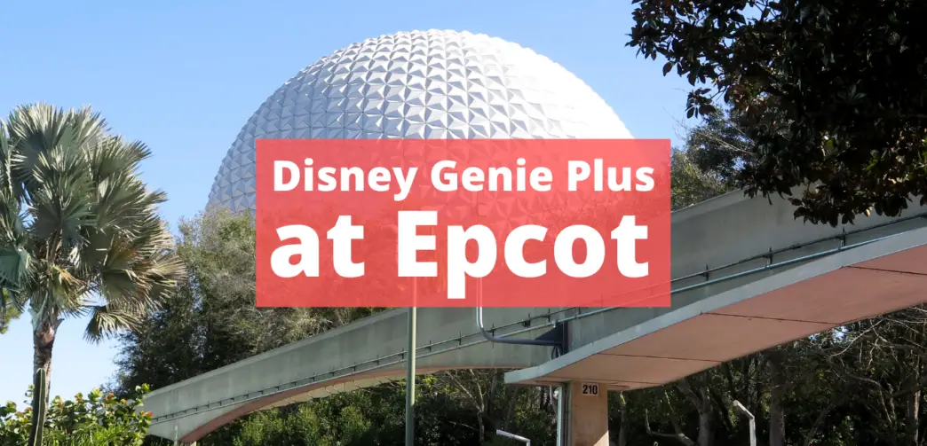 Disney Genie Plus at Epcot