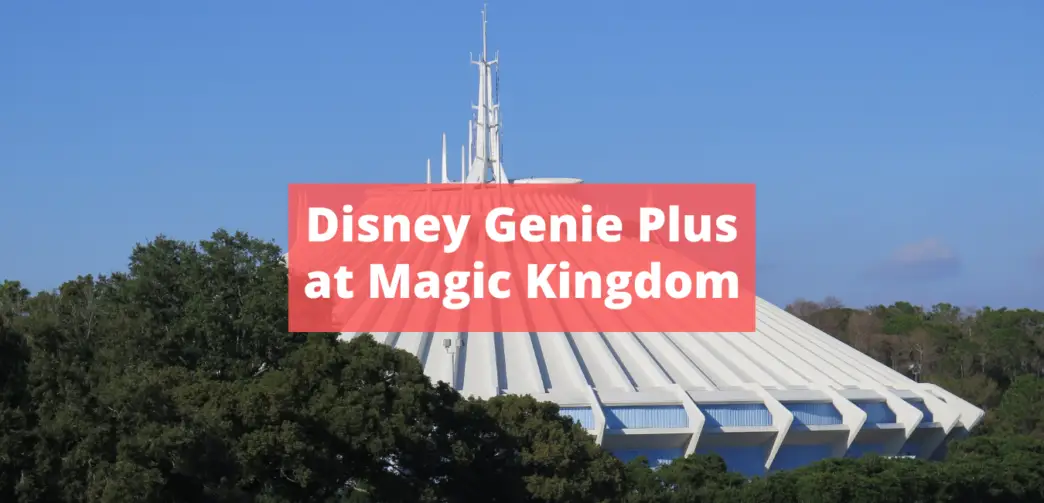 Disney Genie Plus at Magic Kingdom
