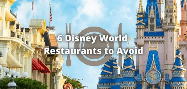 Disney World Restaurants to Avoid Thumbnail