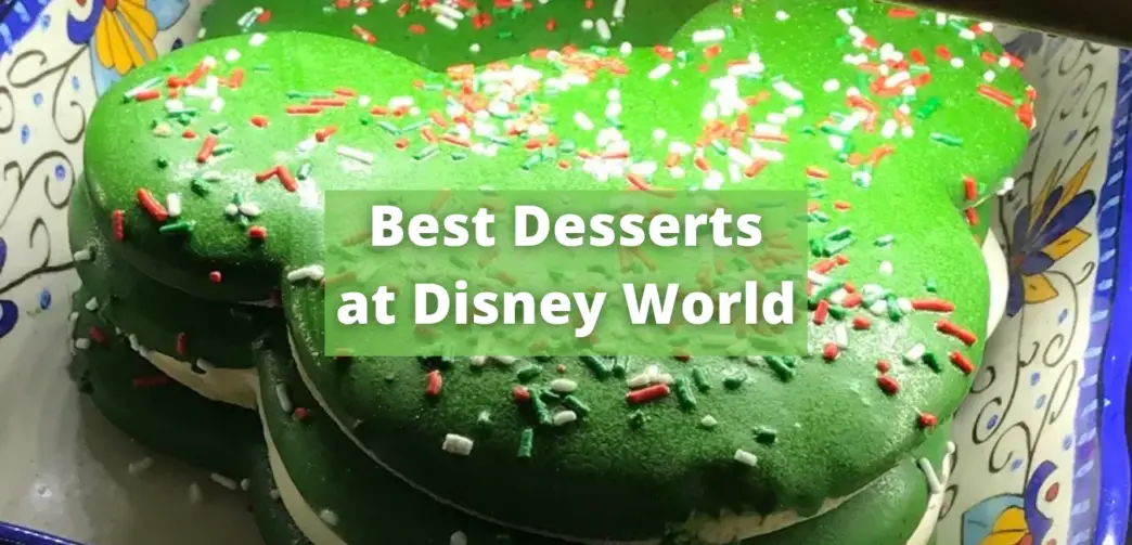 Best Desserts at Disney World