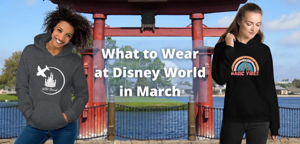 What to Wear at Disney World in March