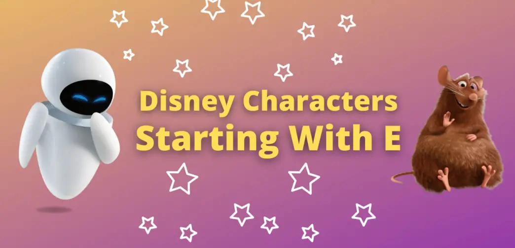 Disney Characters Starting with E