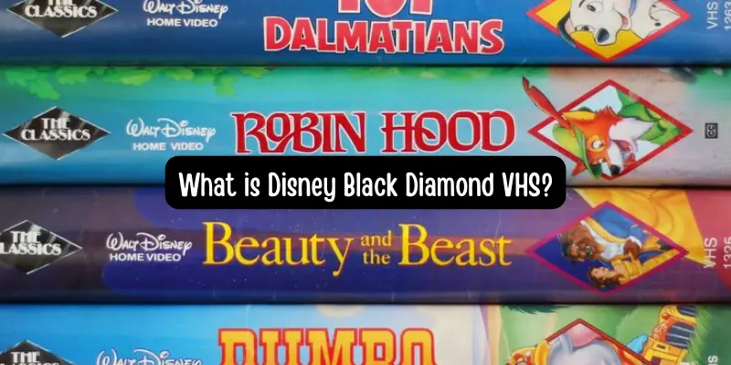 What is Disney Black Diamond VHS